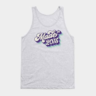 Made in 2015 Tank Top